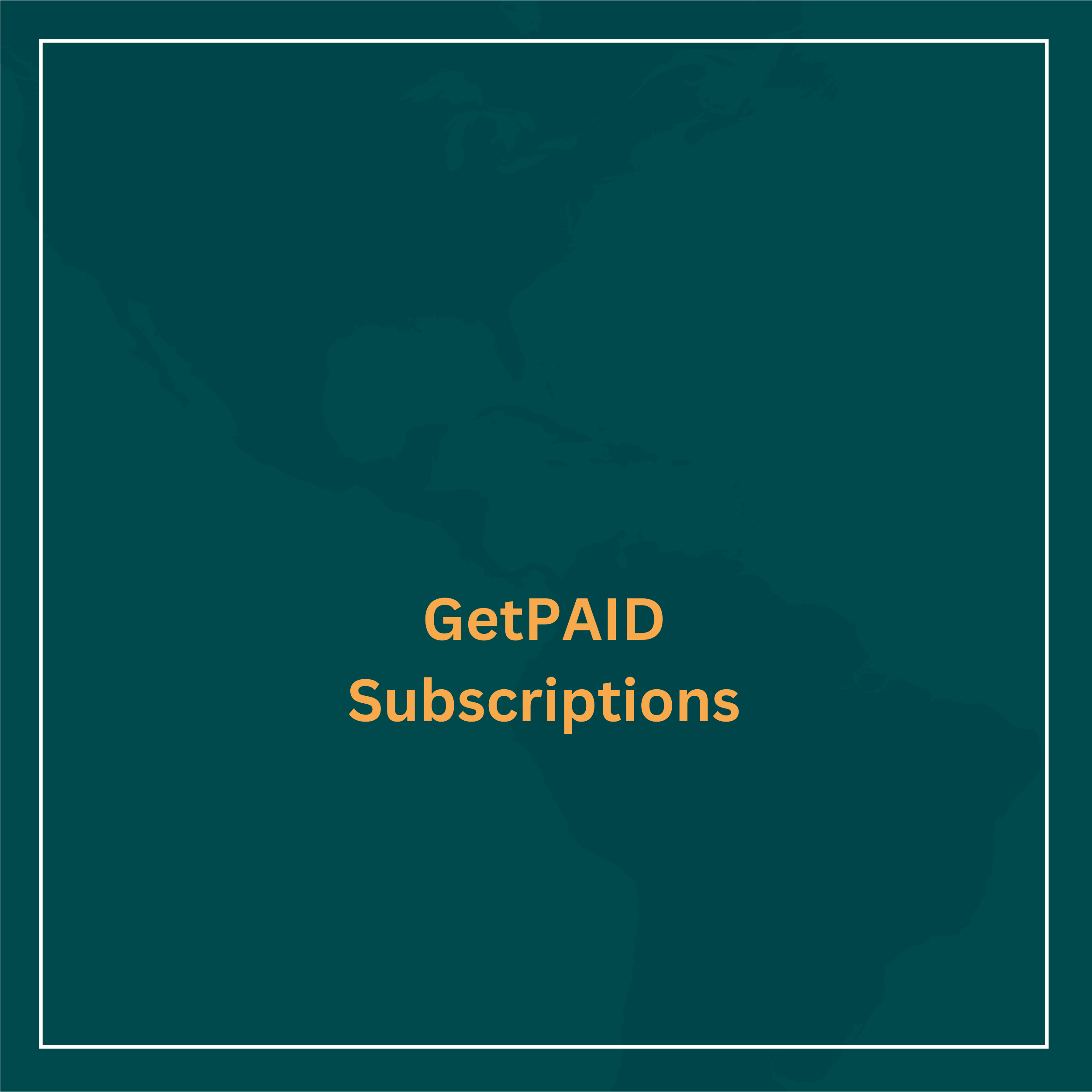 GetPAID Subscriptions